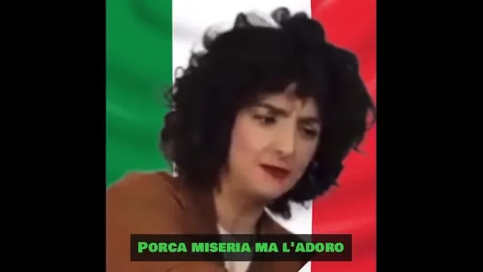 Italian 🇮🇹 - PORCA MISERIA MA L'ADORO🔥😏