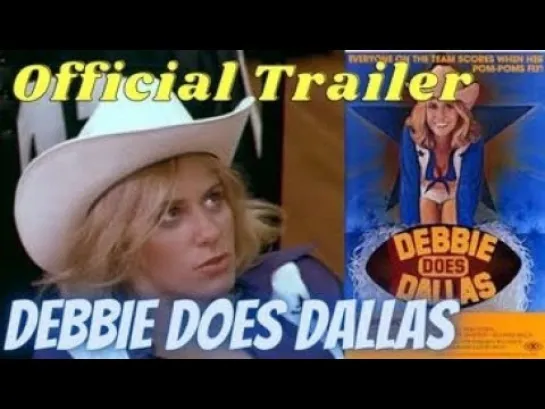 🔞🎬ХХХ "Дебби уделывает всех" | Debbie Does 'Em All (1985) с русским переводом! 🔞🎬ХХХ