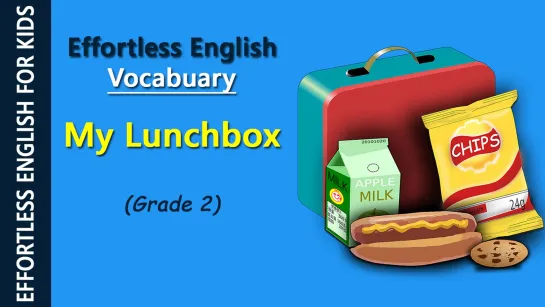 Vocabulary for Kids - My lunchbox (Grade 2)