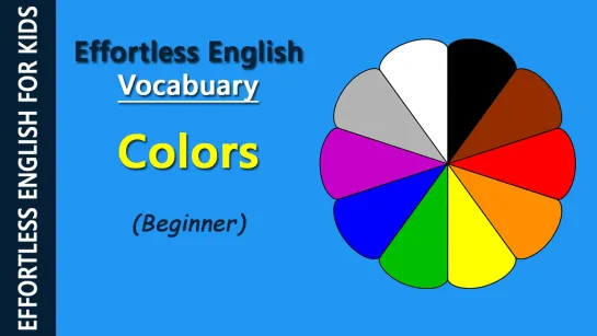 Vocabulary for Kids - Colors (Beginner)