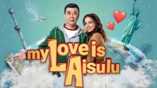 My love is Aisulu (2020) WEB-DL 1080p