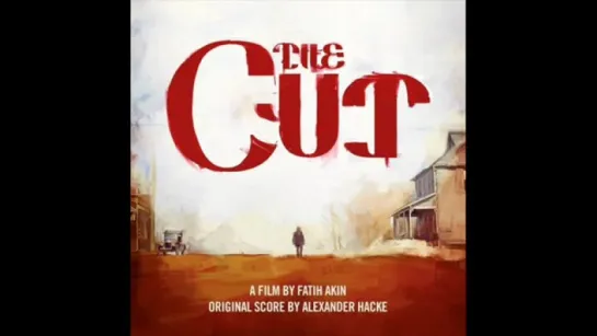 Alexander Hacke. The Cut (Soundtrack)