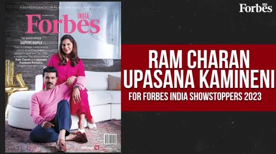 Ram Charan and Upasana _ Forbes India