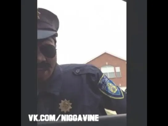 Officer Overly Excited (Nigga Vine)