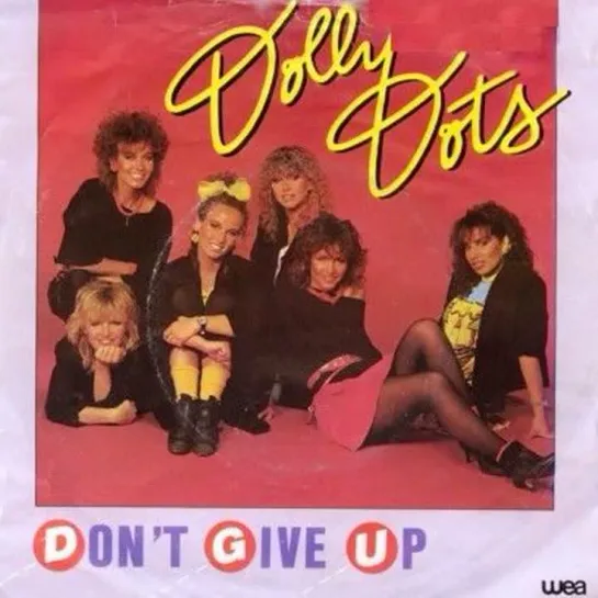 Dolly Dots - Don't Give Up (1983)