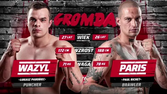 Paul Bichet vs Wazyl [26.05.2023 Gromda 13]