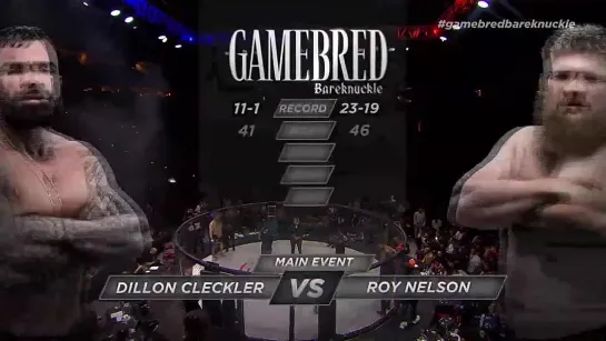 Roy Nelson vs. Dillon Cleckler [05.05.2023 Gamebred Bareknuckle 4]