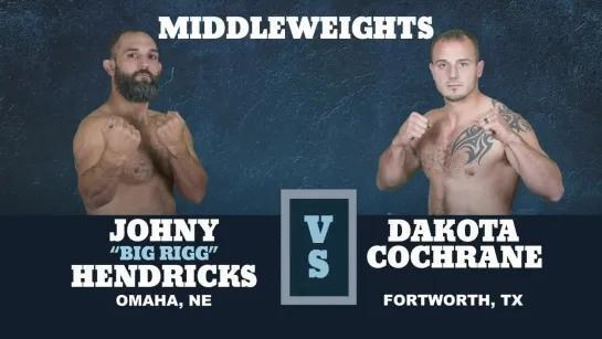 Johnny Hendricks vs. Dakota Cochrane [09.11.2018 World Bare Knuckle Fighting Federation]