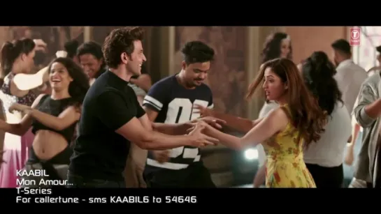 Mon Amour Song (Video)  Kaabil  Hrithik Roshan, Yami Gautam  Vishal Dadlani  Rajesh Roshan