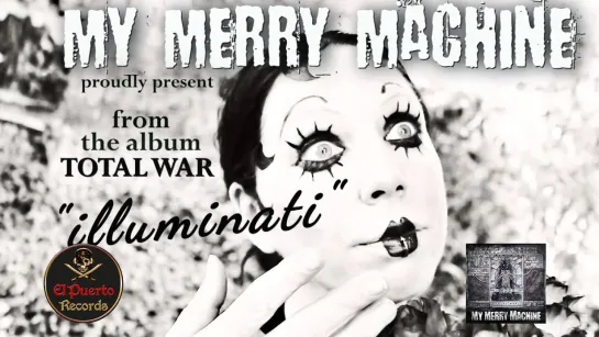 MY MERRY MACHINE - Illuminati [Official Videoclip] 2024