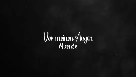 mende - Vor meinen Augen [Official Lyric Video / Visualizer] 2024