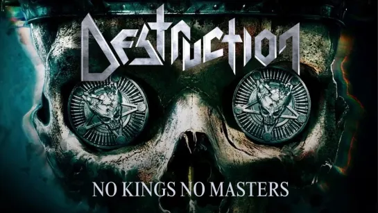 DESTRUCTION - No Kings - No Masters [Official Videoclip] 2024