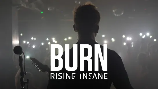 Rising Insane - Burn [Official Videoclip] 2024