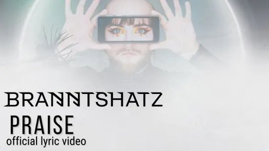 BRANNTSHATZ - Praise [Official Lyric Video / Visualizer] 2024