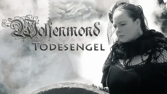 WOLFENMOND – Todesengel [Official Videoclip] 2020