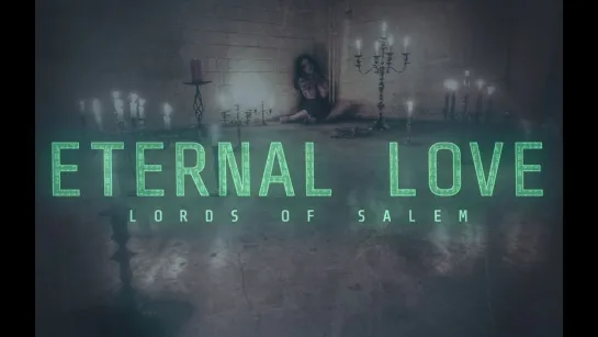 Lords of Salem - Eternal Love [Official Videoclip] 2024