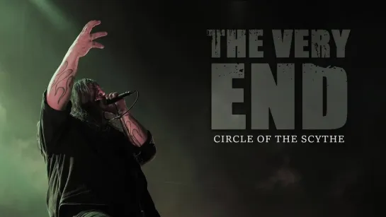 THE VERY END - Circle Of The Scythe [Official Videoclip] 2024