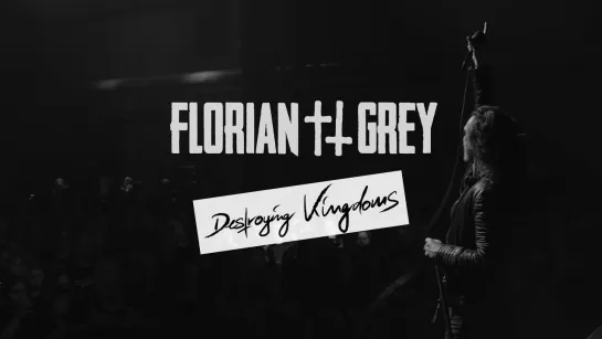 Florian Grey - Destroying Kingdoms [Official Videoclip] 2024