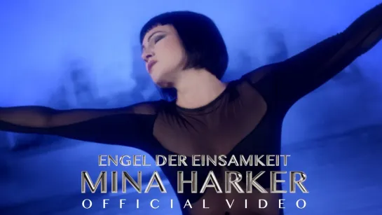 Mina Harker - Engel der Einsamkeit [Official Videoclip] 2023