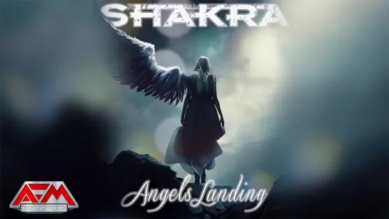 SHAKRA - Angels Landing [Official Lyric Video / Visualizer] 2023