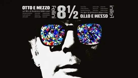 ᴴᴰ 8½ / Otto e mezzo / Восемь с половиной (1963)