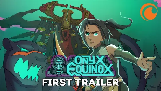 Onyx Equinox | A Crunchyroll Original | OFFICIAL TRAILER