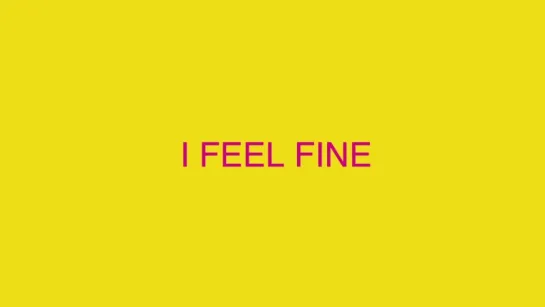 I Feel Fine