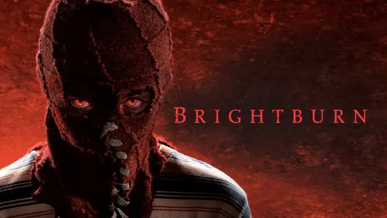 BRIGHTBURN - Official Trailer (HD)