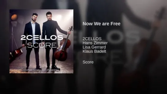 2CELLOS - Now We Are Free - Gladiator