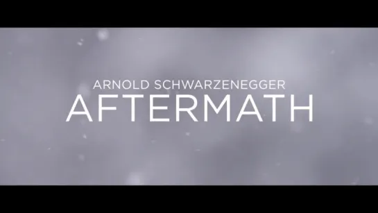 Aftermath (2017 Movie) _ Official Trailer _ Arnold Schwarzenegger [720]