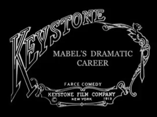 Mabels dramatic career 1913