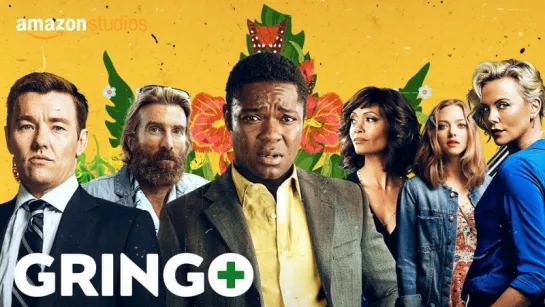 Опасный бизнес (Gringo) 2018. Трейлер русский дублированный [1080p]