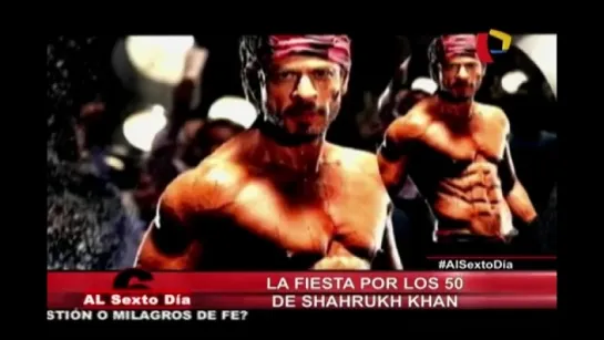 Al Sexto Día en la fiesta por los 50 años de Shahrukh khan