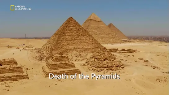 7 Гибель Пирамид/Death of the Pyramids (Затерянные Cокровища Египта/Lost Treasures of Egypt) (2020)