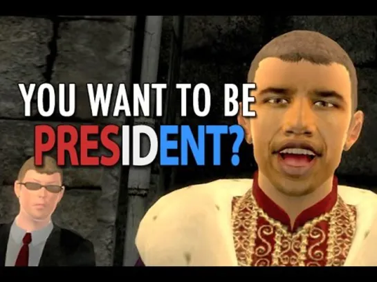 WAT. YOU WANT TO BE PRESIDENT?