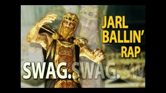 Jarl Ballin' (Jarl Balgruuf SWAG rap)