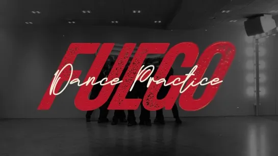 THE NEW SIX - FUEGO Dance Practice