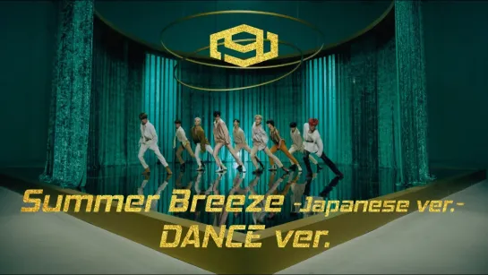 SF9 - Summer Breeze (Dance ver.) Japanese Ver.