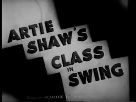 Artie Shaw Class in Swing