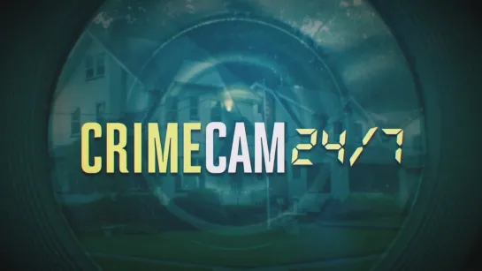 CrimeCam.24.7.S03E01