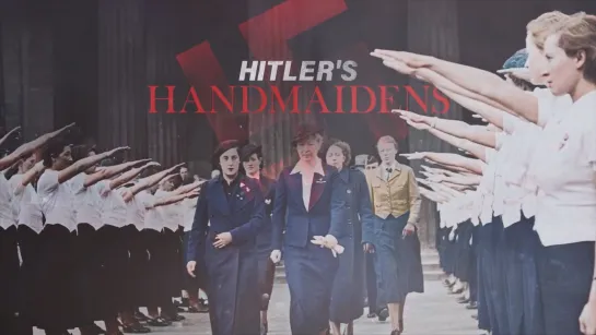 Hitlers.Handmaidens.S01E02