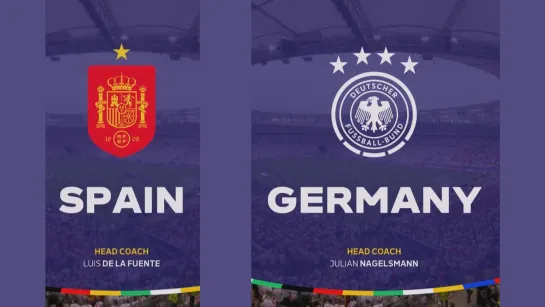 EURO 2024 Quarter finals 5 July Spain - Germany