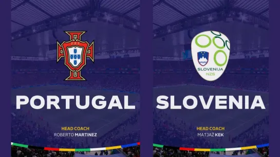 EURO 2024.Round of 16  01 July Portugal - Slovenia