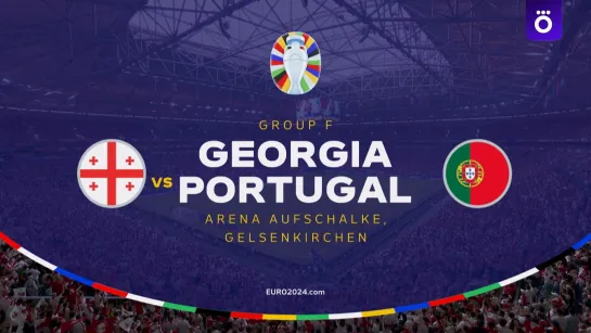 EURO 2024.Group F Matchday 3 26 June Georgia - Portugal