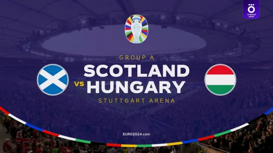 EURO.2024.Group A Matchday 3. 23 June Scotland - Hungary