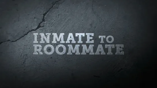 Inmate.to.Roommate.S02E04