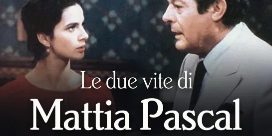 Le due vite di Mattia Pascal - parte 2 (1985).