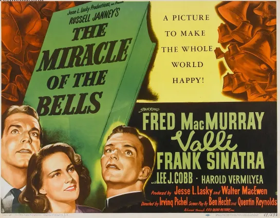 Чудо колоколов / The Miracle of the Bells (1948) Фрэнк Синатра, Алида Валли,  Фред МакМюррэй