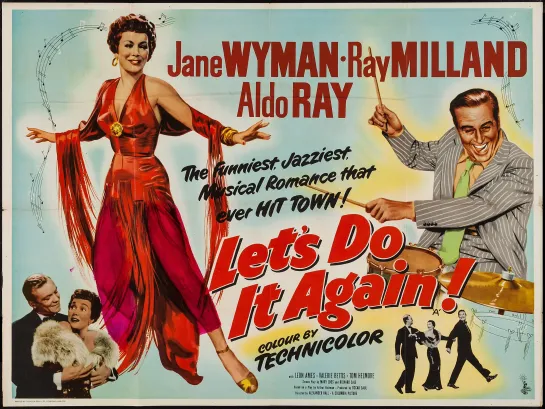 Сделаем это снова / Let`s Do It Again (1953) Джейн Уаймен, Рэй Милланд, Альдо Рэй