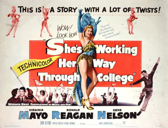 Она учится в колледже / She`s Working Her Way Through College (1952) Вирджиния Майо, Рональд Рейган, Джин Нельсон